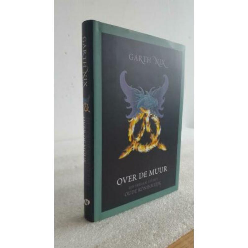 Garth nix - het oude koninkrijk - over de muur hardcover