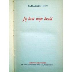 Elizabeth Hoy - Jij bent mijn bruid