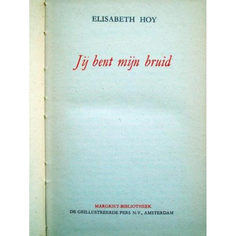 Elizabeth Hoy - Jij bent mijn bruid